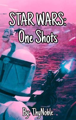 Star Wars: One Shots