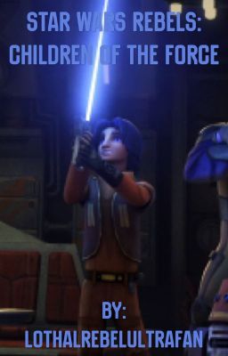 Star Wars Rebels: Children of The Force