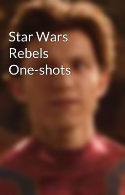 Star Wars Rebels One-shots 