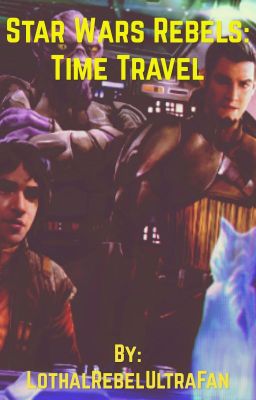 Star Wars Rebels: Time Travel