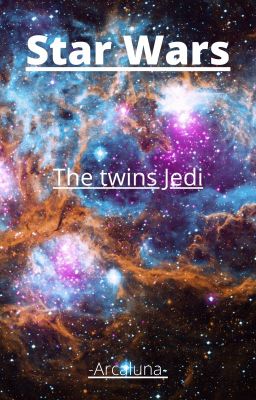 Star Wars: the twins Jedi [EN PAUSE]