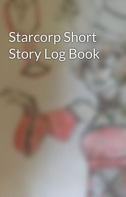 Starcorp Short Story Log Book