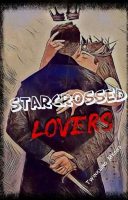 Starcrossed Lovers