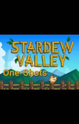 Stardew Valley X Reader One-Shots 