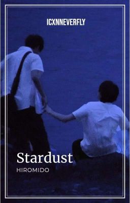 STARDUST, hiromido