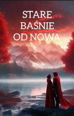 Stare baśnie od nowa