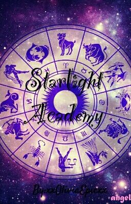 Starlight academy- a zodiac series 