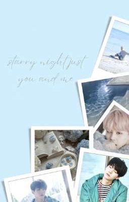 Starry Night Just You And Me | CVYM