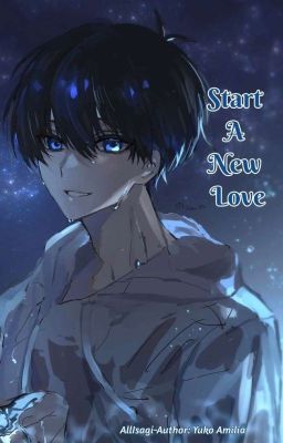 Start A New Love [AllIsa/AllIsagi]