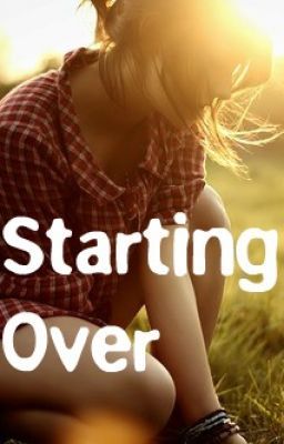 Starting Over