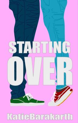 Starting Over (ITILMBBF Sequel)