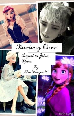 Starting Over (Sequel to Jelsa Spies)