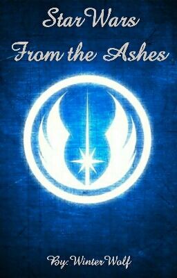 StarWars: From the Ashes