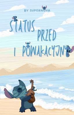 Status przed i powakacyjny 