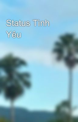 Status Tình Yêu