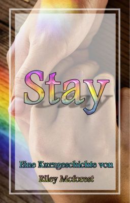 Stay