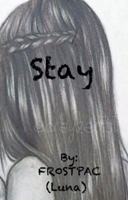 Stay