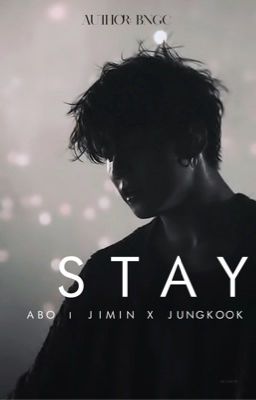 STAY - ABO/ KOOKMIN