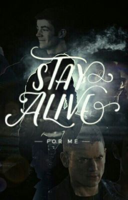 Stay Alive ...for me || Coldflash 