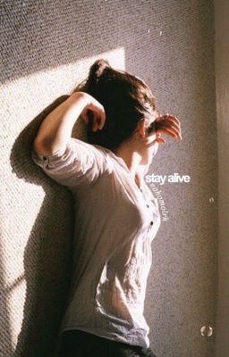 Stay alive;lrh [SZÜNETEL]