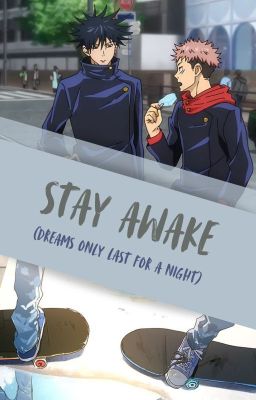 Stay Awake (ItaFushi SK8 AU)