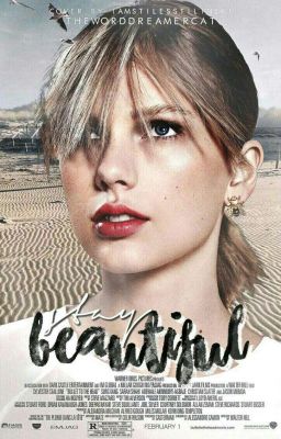 Stay Beautiful (Taylor Swift Quotes)