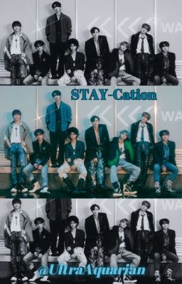 STAY-Cation | SKZ FF ✅