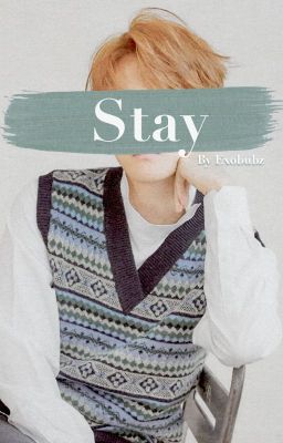 Stay | CHANBAEK