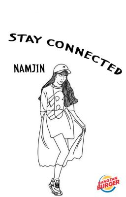 Stay Connected (NamJin)