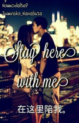 Stay  here With Me 