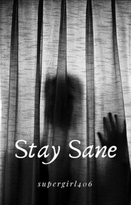 Stay Sane