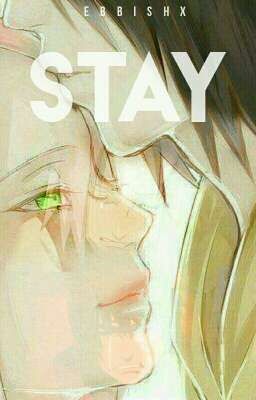 Stay - SasuSaku