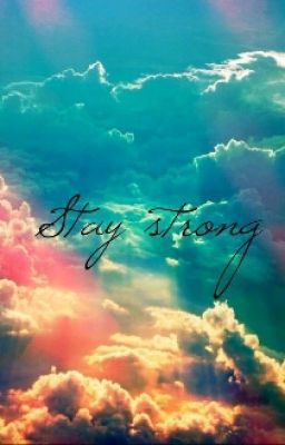 Stay Strong (French)