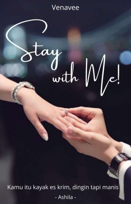 Stay with Me!