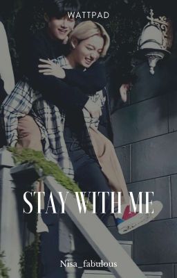 Stay with me