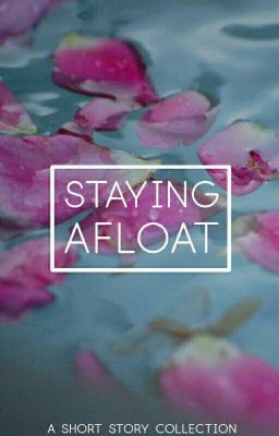 Staying Afloat