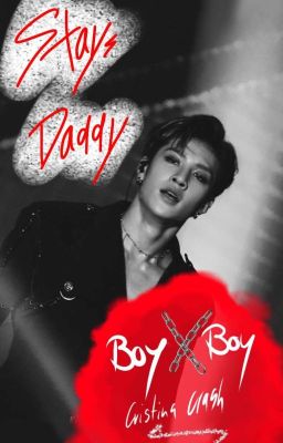 Stays Daddy [Stray Kids Boy X Boy]