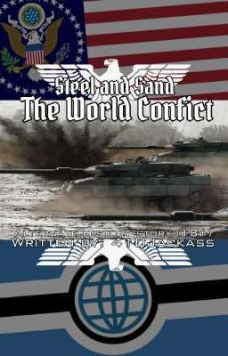 Steel and Sand: The World Conflict 