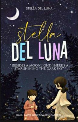 Stella De Luna  [ 𝙲𝙾𝙼𝙿𝙻𝙴𝚃𝙴 ]