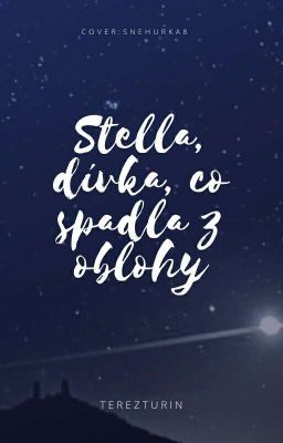 Stella, dívka, která spadla z oblohy