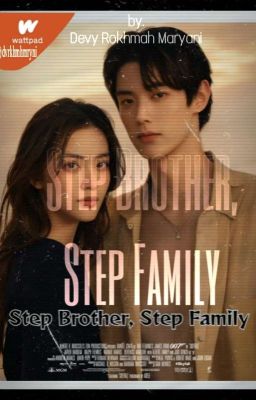 Step Brother, Step Family