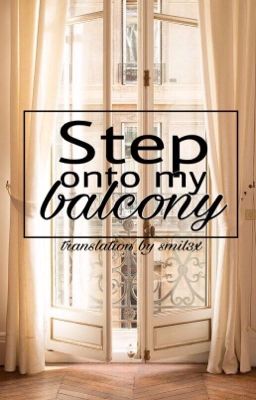 step onto my balcony // malec [tłumaczenie]