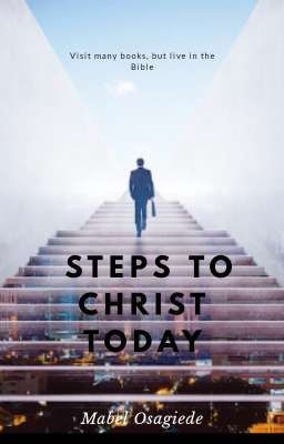 Steps to Christ Today