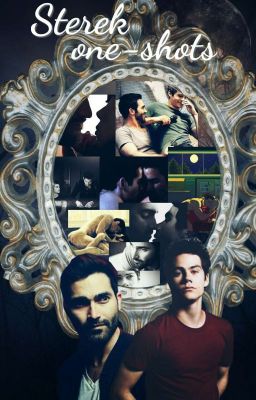 Sterek ♕one-shots -En edición- 