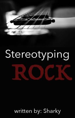 Stereotyping Rock (Stereotyping Series) | ✔️