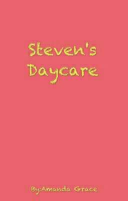 Steven's daycare (Ask)