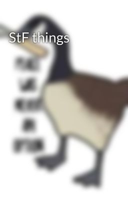 StF things