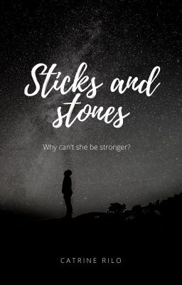 Sticks And Stones