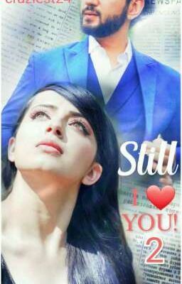 Still I ❤ You 2