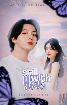 Still With You •JJK• √